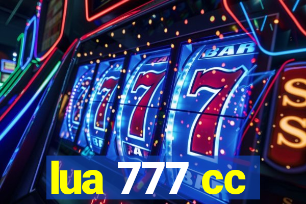 lua 777 cc